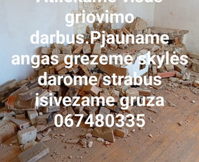 Atliekame griovimo ir štrabavimo darbus, Klaipėda ir 200km / Valdas Varanauskas / Darbų pavyzdys ID 4435334