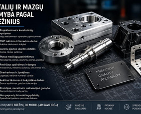 Kitos kategorijos - Detalių ir mazgų gamyba pagal brėžinius - 1