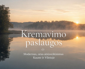Buitinės paslaugos - Kremavimo paslaugos Kaune I Kremavimas - 2