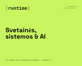Programuotojai - Svetainių kūrimas ir programavimas Runtime - 1