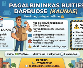 Pagalbiniai darbininkai - Pagalbininkas darbuose (Kaunas) - 2