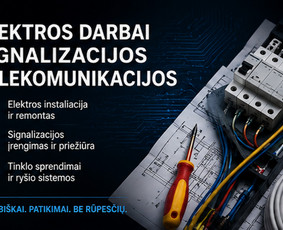Smulkūs elektros darbai - Elektros ir silpnų srovių darbai - 2