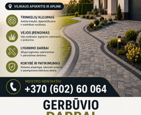 Aplinka, sodas - Trinkelių klojimas &ndash; Gerbūvio darbai - 1