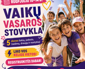 Laisvalaikis, pramogos, turizmas - Vaikų vasaros stovykla "Judesys" - rugpjūčio 10-14d. - 1