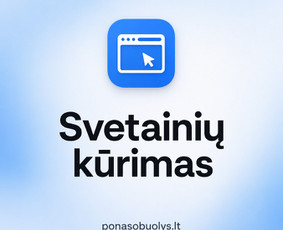 Svetainių kūrimas - Verslo procesų skaitmenizavimas ir individualios sistemos - 1