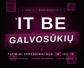 Paslaugos verslui - Pamir&scaron;kite IT galvosūkius: patikimi sprendimai nuo A iki Z - 1