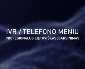 IVR / telefono meniu įgarsinimo paslaugos pavyzdys.