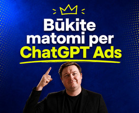 ChatGPT reklamos - Reklama per Meta Ads (fb/ig), Chatgpt Ads ir Google Ads - 1