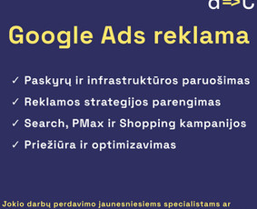 Reklamos paslaugos - Dcompetence. Google Ads reklama ir rinkodaros technologijos - 1