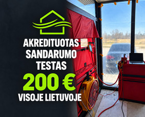 Pastatų sandarumo bandymai - Sandarumo testas 200 &euro; - 1