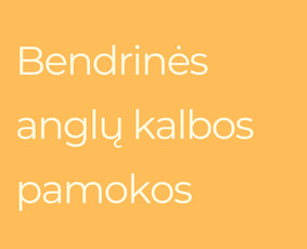Mokymai, kursai, kalbos - Anglų kalbos pamokos Kaune ir nuotoliu A0 - B2 - 3
