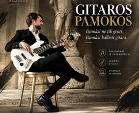 Muzikos mokytojai - Gitaros pamokos Vilniuje &ndash; pradedantiesiems ir pažengusiems - 1
