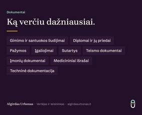 Vertimai su notaro patvirtinimu. Vertėjas ir teisininkas / Algirdas Urbonas / Darbų pavyzdys ID 4560204
