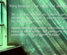 &Scaron;eimos, porų santykių psichologai - Psichoterapija, konsultacijos &ndash; Online / &Scaron;iauliai / Kaunas - 3