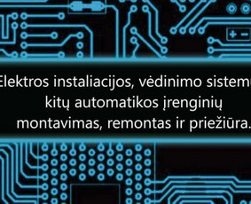 Elektrikas Liutauras + Oro kondicionavimas, ventiliacija / Liutauro Lukošaičio elektros darbai / Darbų pavyzdys ID 1259185