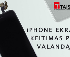 iPhone remontas - Mobiliųjų telefonų ir kitos technikos servisas Vilniuje - 3
