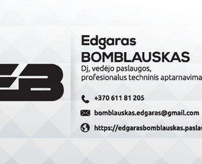 Vedėjas/dj viename - All inclusive / Edgaras Bomblauskas / Darbų pavyzdys ID 356399