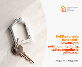 Greitas NT supirkimas. Pagalba parduodant Jūsų Turtą. / Edvinas Korsakas / Darbų pavyzdys ID 1958435