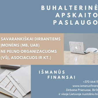 Savarankiškai dirbančių asmenų individualios veiklos buhalterinė apskaita, deklaracijų teikimas VMI, Sodrai ir kitoms kontroliuojančioms institucijoms, finansinių ataskaitų parengimas projektams. Prienų rajonas Išmanūs finansai nuotrauka 4 Buhalterinės apskaitos paslaugos fiziniams asmenims Prienų rajonas Išmanūs finansai nuotrauka 4