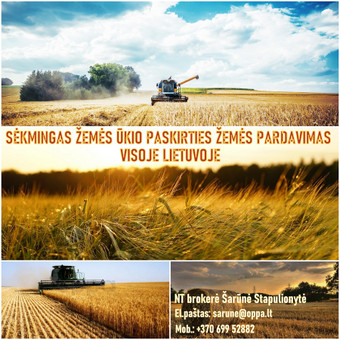 Padedu brangiai ir sėkmingai parduoti žemės ūkio sklypus visoje Lietuvoje. Vilnius Šarūnė Stapulionytė nuotrauka 6 Žemės ūkio paskirties žemės pardavimas VISOJE LIETUVOJE Vilnius Šarūnė Stapulionytė nuotrauka 6