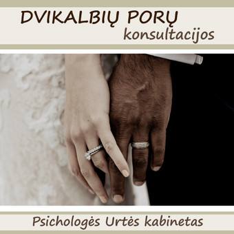 Mišrių (dvikalbių) šeimų/porų  konsultavimas Kaunas Urtė Skorodinskienė nuotrauka 8
