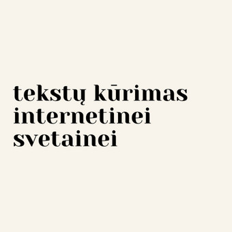 Tekstų interneto svetainėms kūrimas Kaunas Viltė Getautė nuotrauka 3