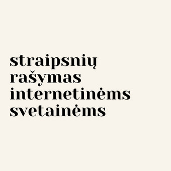 Straipsnių rašymas Kaunas Viltė Getautė nuotrauka 1