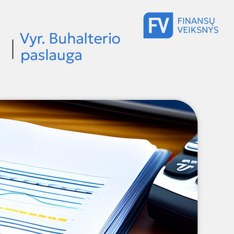 Patikimas vyr. buhalteris Trakų rajonas UAB "Finansų veiksnys" nuotrauka 5
