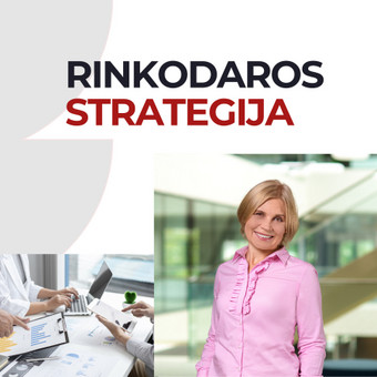 Vilnius Reda Rukienė nuotrauka 4 Marketingo strategijos kūrimas Vilnius Reda Rukienė nuotrauka 4