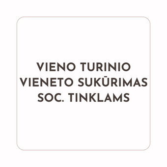 Instagram, Facebook įrašo vizualo + teksto sukūrimas, banerio sukūrimas, baneris + reklamos tekstas. Vilnius Liveta Šikarskaitė nuotrauka 5 Vieno turinio vieneto sukūrimas soc. tinklams Vilnius Liveta Šikarskaitė nuotrauka 5