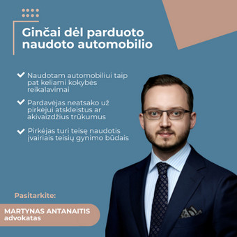 Ginčai dėl parduoto automobilio Kaunas Martynas Antanaitis nuotrauka 16