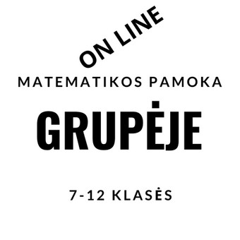 Mokantis daugiau nei vienam mokiniui vienu metu, taikoma kiekvienam mokiniui 20% nuolaida. Pamokos vyksta nuotoliniu būdu. Vilnius Nerijus nuotrauka 2 Matematikos mokymas grupėje Vilnius Nerijus nuotrauka 2