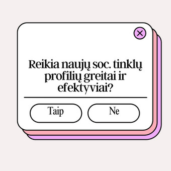 Facebook, Instagram, TikTok profilio kūrimas nuo nulio: reikiamos informacijos surinkimas ir paruošimas komunikacijai. Kaunas Nomeda nuotrauka 9 Socialinių tinklų profilio sukūrimas Kaunas Nomeda nuotrauka 9