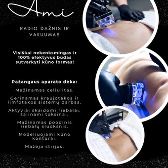Radio dažnio ir vakuumo procedūros kūnui Tauragės rajonas MB Ami kūno dizaino studija nuotrauka 2