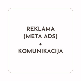 Meta Ads reklamos paruošimas nuo strategijos, vizualinių ir tekstinių dalių iki įgyvendinimo + pilnas soc. tinklų komunikacijos vystymas, administravimas Vilnius Liveta Šikarskaitė nuotrauka 11 Facebook / Instagram reklama + komunikacija Vilnius Liveta Šikarskaitė nuotrauka 11