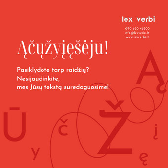 Įvairios tematikos tekstų redagavimas Vilnius Vertimų biuras „Lex verbi“ nuotrauka 19 Tekstų redagavimas Vilnius Vertimų biuras „Lex verbi“ nuotrauka 19