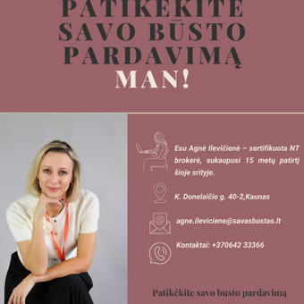 Padedu parduoti ar išnuomoti butą, žemės sklypą, namą ar sodą. Turiu ilgametę 15 metų darbo patirtį. Jūsų NT brokerė Kaune! Kaunas Agnė nuotrauka 9 Nekilnojamojo turto brokerės paslaugos Kaunas Agnė nuotrauka 9