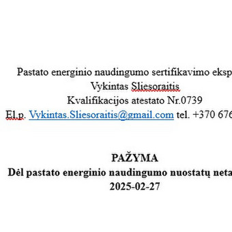 Pažyma, kad pastatas yra nesertifikuojamas Kaunas Vykintas Sliesoraitis nuotrauka 3