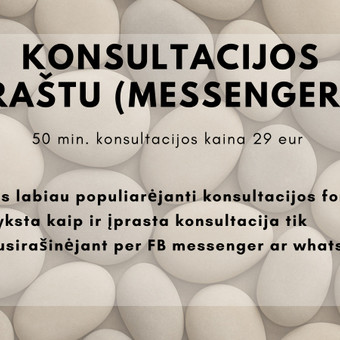Tai konsultacija kai mūsų pokalbis vyksta per FB messenger ar whatsapp programėles. Vilnius Raimonda Martinaitiene nuotrauka 3 50 minučių konsultacijos raštu per Messenger programėlę kaina 29 EUR Vilnius Raimonda Martinaitiene nuotrauka 3