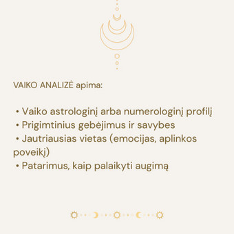 Tėvams, kurie nori geriau suprasti savo vaiką. Analizė parodo vaiko charakterio bruožus, jautrumo vietas, gebėjimus, emocinius poreikius ir augimo kryptį. Galima rinktis astrologinį arba numerologinį Kaunas Mistikos biuras nuotrauka 7 Vaiko analizė Kaunas Mistikos biuras nuotrauka 7