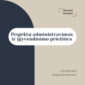 Projektų administravimas ir įgyvendinimo priežiūra Prienų rajonas Išmanūs finansai nuotrauka 6