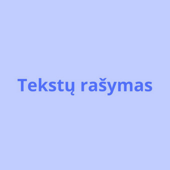 Tekstų rašymas Vilnius Ieva Citrinavičiūtė nuotrauka 9