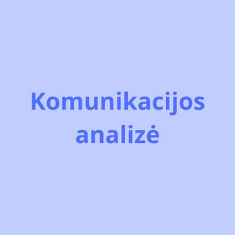 Įmonės išorinės komunikacijos analizė ir rezultatų vertinimas Vilnius Ieva Citrinavičiūtė nuotrauka 2