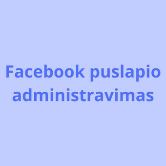 Facebook puslapio administravimas Vilnius Ieva Citrinavičiūtė nuotrauka 4