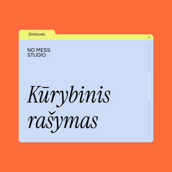 Kūrybinis rašymas Vilnius No Mess Studio nuotrauka 24
