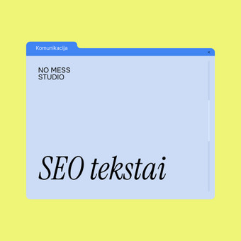 SEO tekstai Vilnius No Mess Studio nuotrauka 19
