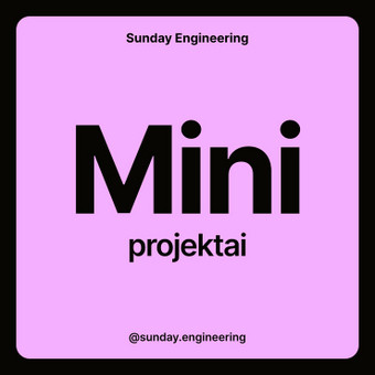 Maži projektai Vilnius Sunday Engineering, MB nuotrauka 1