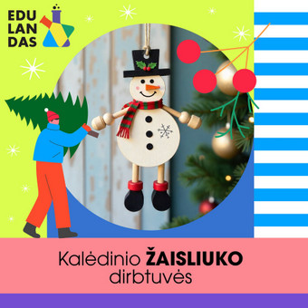 Kalėdinio žaisliuko su LED lempute dirbtuvės Kaunas VšĮ ,,Edulandas" nuotrauka 9