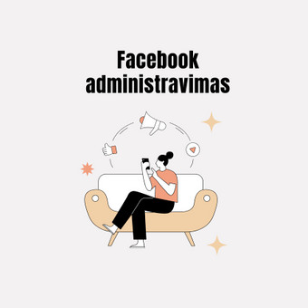 Facebook puslapio administravimas Vilnius Vilius nuotrauka 2