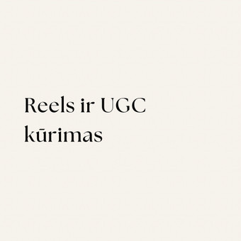 Reels ir UGC kūrimas. Kaunas Roberta Dunauskė nuotrauka 3